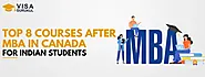 Top 8 Courses After MBA in Canada for Indian Students 