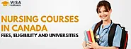 Nursing Courses in Canada: Fees, Eligibility and Universities 
