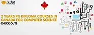 2 Years PG Diploma Courses in Canada for Computer Science: Check Out! 