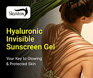 Hyaluronic Invisible Sunscreen Gel: Your Key to Glowing, Protected Skin – Skyntox