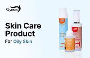 Buy Skin Care Products For Oily Skin - Skyntox