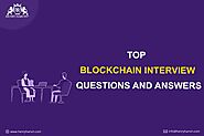 Essential Blockchain Interview Questions and Answers for Aspiring Professionals