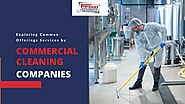 Exploring Common Offerings Commercial Cleaning