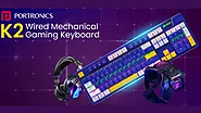 Portronics K2 Mechanical Gaming Keyboard Launched: गेमर्स के लिए डिज़ाइन किया गया मैकेनिकल गेमिंग कीबोर्ड, जल्दी करें...