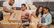 Unveiling Secrets: The Best Family Holiday Packages in India! - Skr Travel and Insurance deals
