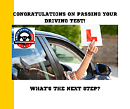 Congratulations on Passing Your Driving Test! What's the Next Step? -