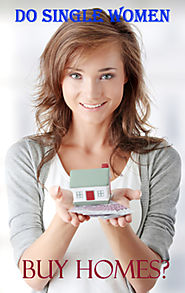 Single Woman's Guide to Buying a New Home