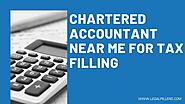 CHARTERED ACCOUNTANT NEAR ME FOR TAX FILING