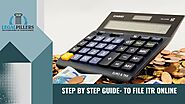 Step By Step Guide- To File ITR Online