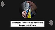 5 Reasons to Switch to 0 Nicotine Disposable Vapes