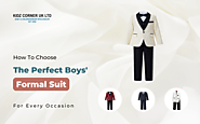 How To Choose The Perfect Boys' Formal Suit For Every Occasion