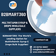 Multivitamin Syrup & Drops Wholesale Suppliers | B2BMart360