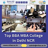 Choosing Reputed Top BBA MBA Colleges in Delhi NCR - RDIAS