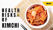Possible risks/hazards associated with bacteria found in Kimchi