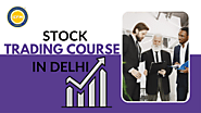 Stock trading course in Delhi