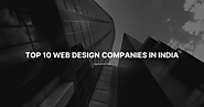 Top 10 Web Design Companies in India