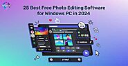 25 Best Photo Editing Software for Windows PC in 2024