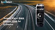 Booster Water: Black Alkaline Drink for Hydration