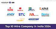 Top 10 Wire Companies in India