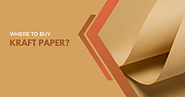 Where To Buy Kraft Paper? High-Quality, Eco-Friendly Option