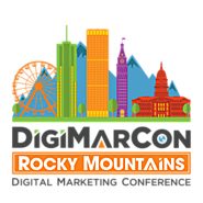 DigiMarCon Rocky Mountains Digital Marketing, Media and Advertising Conference & Exhibition (Denver, CO, USA)