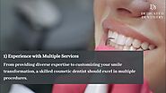 Choosing a Cosmetic Dentist What to Look For