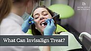 What Can Invisalign Treat