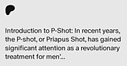 Unveiling the Power of the P-Shot: A Breakthrough in Men’s Health | MENZ Clinic
