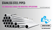 Stainless Steel Pipes: The Unbeatable Choice for Industrial Applications