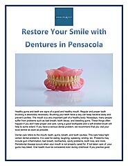 Restore Your Smile with Dentures in Pensacola | PDF