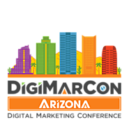 DigiMarCon Arizona Digital Marketing, Media and Advertising Conference & Exhibition (Phoenix, AZ, USA)
