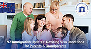 NZ Immigration Update: Revising Visa Conditions for Parents & Grandparents | Immigration Chambers - Advice Solutions ...