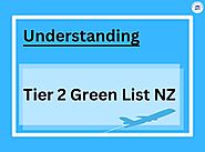 What is a Tier 2 role on the Green List in New Zealand? – Immigration Chambers New Zealand