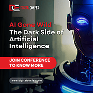 AI Gone Wild: The Dark Side of Artificial Intelligence