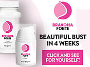 Bravona Forte: A Safe, Natural Way to Enhance Breast Size and Shape
