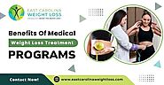 Benefits Of Medical Weight Loss Treatment Programs