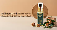 Kalimera Gold: The Superior Organic Hair Oil for Nourished