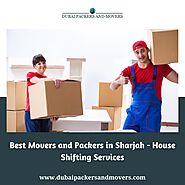 Best Movers and Packers in Sharjah - House Shifting Services
