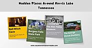 Hidden Places Around Norris Lake, Tennessee