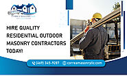 Turn Your Outdoor Dreams into Reality with Our Masonry Contractors!