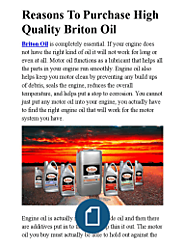 (http://britonoil.com/)Reasons to Purchase High Quality Engine Oil