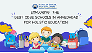 Nurturing Young Minds: Exploring the Best CBSE Schools in Ahmedabad for Holistic Education - KENALILY SCHOOL