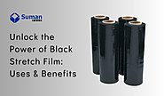 Unlock the Power of Black Stretch Film: Uses & Benefits – Suman Pack