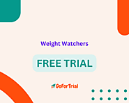 Weight Watchers Free Trial [Get Free 30 Day Trial](Sep 2024)