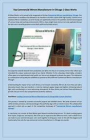 Glass Works Custom Solutions With Commercial Mirrors Expertise in Chicago