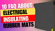 10 Frequently Asked Questions About Electrical Rubber Mats | by Insulating Mats