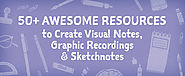 50+ Awesome Resources to Create Visual Notes, Graphic Recordings & Sketchnotes