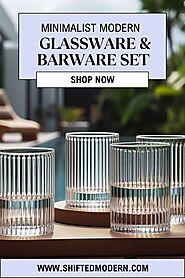 Minimalist Modern Glassware and Barware Set | ShiftedModern