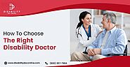 How To Choose The Right Disability Doctor