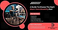 A Guide To Choose The Right Short-Term Disability Plan by Oliver Theodore